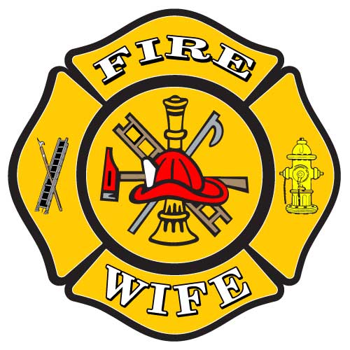 Fire Wife Maltese - Fireman's Graphics